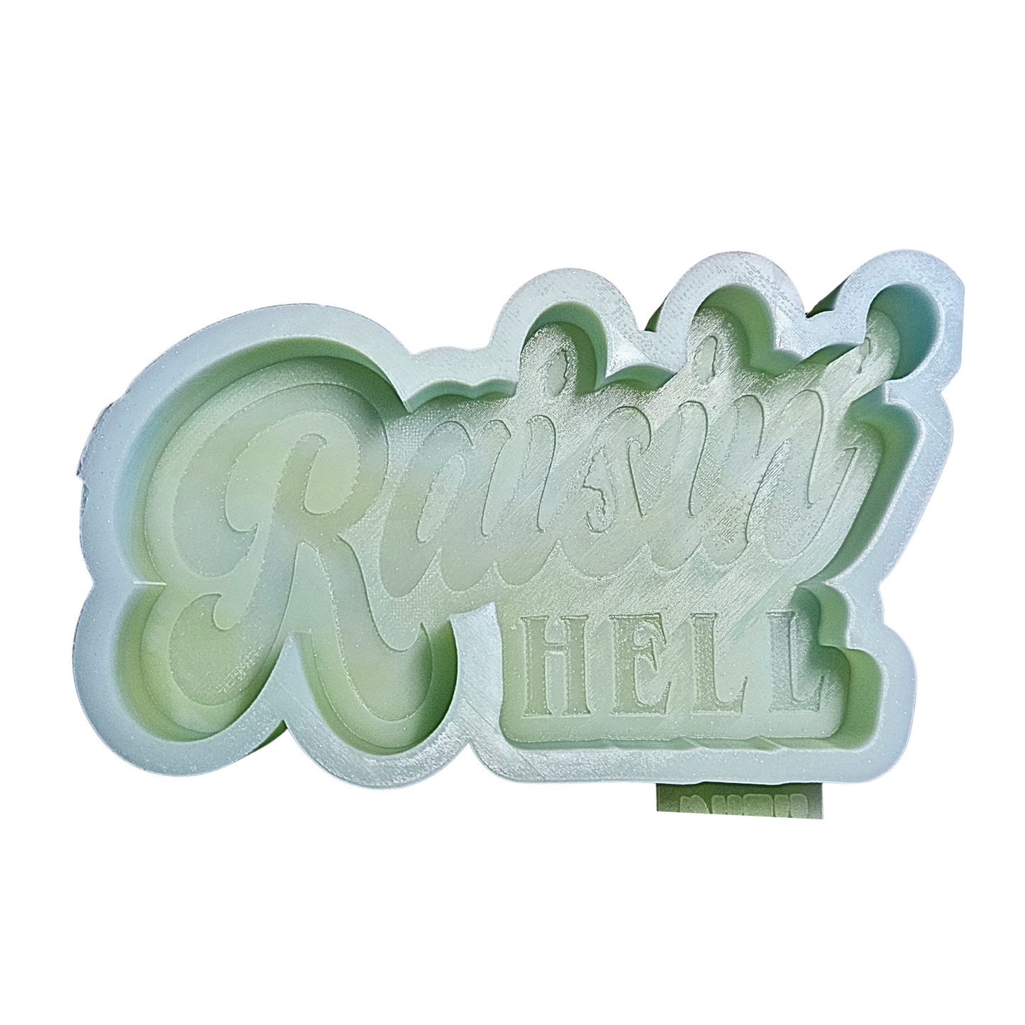 Raisin' Hell